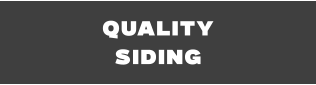 Quality  Siding