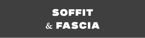 Soffit  & Fascia